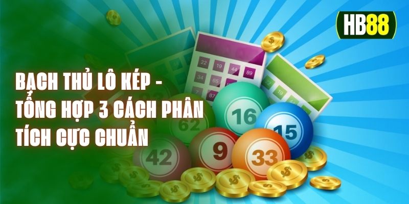 bạch thủ lô kép