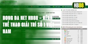 Bong Da Net HB88 – Kênh Thể Thao Giải Trí Số 1 Việt Nam