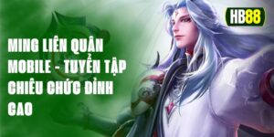 Ming Liên Quân Mobile - Tuyển Tập Chiêu Chức Đỉnh Cao