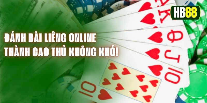 Đánh Bài Liêng Online - Thành Cao Thủ Không Khó!